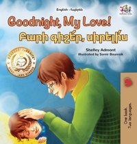 Goodnight, My Love! (English Armenian Bilingual Children'S Book) (English Armenian Bilingual Collection) Admont, Shelley Kidkiddos Books Ltd.