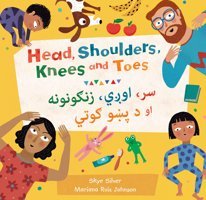 Head, Shoulders, Knees And Toes (Barefoot Singalongs) (Pashto And English Edition) Silver, Skye Barefoot Books