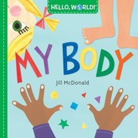 Hello, World! My Body Jill Mcdonald Penguin