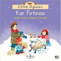 Çiftlik Öyküleri Kar Macerası Heather Amery İş Bankası Kültür Yayınları