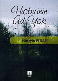 Hiçbirinin Adı Yok Hüseyin Fidan Eti Kitapları