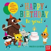 Happy Birthday To You! Nosy Crow