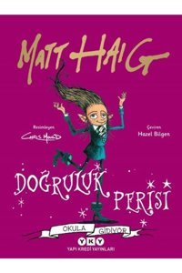Doğruluk Perisi Okula Gidiyor Matt Haig Yapı Kredi Yayınları