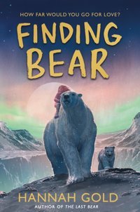 Finding Bear Gold, Hannah Harper Collıns