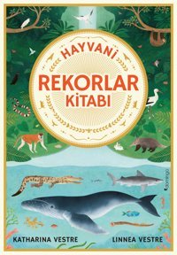 Hayvani Rekorlar Kitabı Linnea Vestre Domingo Yayınevi