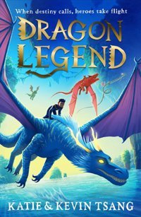 Dragon Legend Tsang, Katie Simon And Schuster