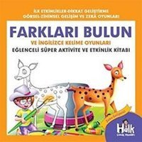 Farkları Bulun Ve İngilizce Kelime Oyunları: Eğlenceli Süper Aktivite Ve Etkinlik Kitabı Ferhat Çınar Halk Kitabevi