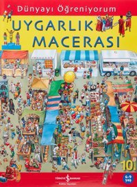 Dünyayı Öğreniyorum - Uygarlık Macerası Emma Godfrey İş Bankası Kültür Yayınları