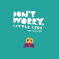 Don'T Worry, Little Crab Haughton, Chris Candlewick Entertainment