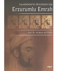 Erzurumlu Emrah Palandöken'İn Zirvesindeki Aşık Ali Berat Alptekin Akçağ Yayınları
