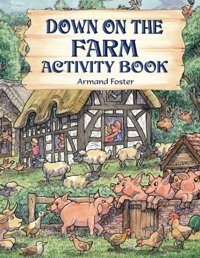 Down On The Farm Actıvıty Book (The Adventures Of Tımbo The Tractor) Foster, Armand Armcher Productionsn