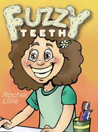 Fuzzy Teeth Lillie, Rachel Friesenpress