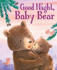 Good Night, Baby Bear Baranowski, Grace Silver Dolphin Books