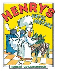 Henry'S Awful Mistake (Henry Duck) Quackenbush, Robert Aladdin