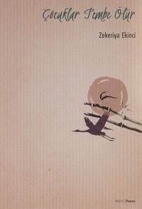 Çocuklar Pembe Ölür Zekeriya Ekinci Mühür Kitaplığı