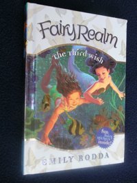 Fairy Realm #3: The Third Wish And Vitale, Raoul Rodda, Emily Harper Collıns
