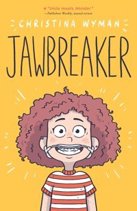 Jawbreaker Wyman, Christina Farrar, Straus And Giroux