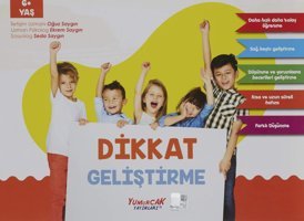 Dikkat Geliştirme (6 Yaş) Oğuz Saygın Yumurcak Yayınları