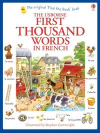 First Thousand Words In French Heather Amery Usborne