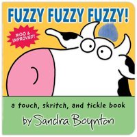 Fuzzy Fuzzy Fuzzy!: A Touch, Skritch, And Tickle Book Boynton, Sandra Simon And Schuster