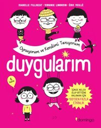 Duygularım - Oynuyorum Ve Kendimi Tanıyorum Virginie Limousin Domingo Yayınevi
