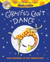 Giraffes Can'T Dance Book & Cd Andreae, Giles Orchard Books