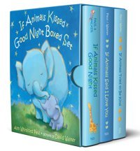 If Animals Kissed Good Night Boxed Set: If Animals Kissed Good Night, If Animals Said I Love You, If Animals Tried To Be Kind Paul, Ann Whitford Farrar, Straus And Giroux