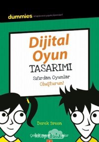 Dijital Oyun Tasarımı - Sıfırdan Oyunlar Oluşturun! Olivia J. Mullins Nobel Yaşam