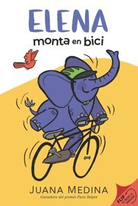 Elena Rides / Elena Monta En Bici: A Dual Edition Flip Book Medina, Juana Candlewick Entertainment