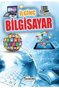 İlginç Bigisayar - İlginç Bilgiler Serisi Muhammet Cüneyt Özcan Teleskop Popüler Bilim