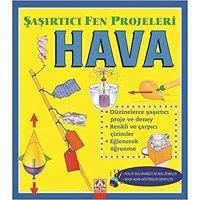 Hava: Şaşırtıcı Fen Projeleri Sally Hewitt Altın Kitaplar