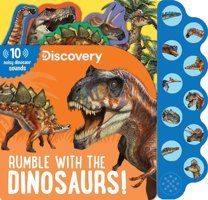Discovery: Rumble With The Dinosaurs! Feldman, Thea Silver Dolphin Books