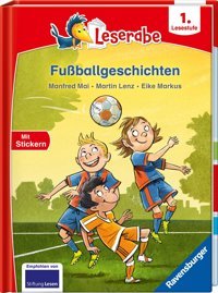 Fuballgeschichten - Leserabe 1. Klasse Mai, Manfred Ravensburger