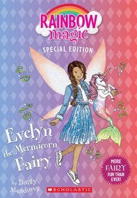 Evelyn The Mermicorn Fairy (Rainbow Magic Special Edition) [Paperback] Meadows, Daisy Scholastic