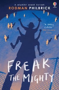 Freak The Mighty Philbrick, Rodman Scholastic