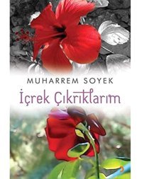 İçrek Çıkrıklarım Muharrem Soyek Cinius Yayınları