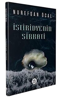 İstiridyenin Sirkati Nurefşan Öcal Elpis Yayınları