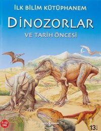 Dinozorlar Ve Tarih Öncesi: İlk Bilim Kütüphanem Nicholas Harris İş Bankası Kültür Yayınları