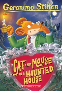 Geronimo Stilton: #3 Cat And Mouse İn A Haunted House: 03 Stilton, Geronimo Scholastic