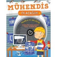 Mühendis Olacağım: Tasarla Ve Geliştir Catherine Ard İş Bankası Kültür Yayınları