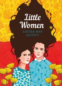 Little Women: The Sisterhood Alcott, Louisa May Penguin