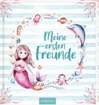 Meine Ersten Freunde Meerjungfrauen (Aquarell-Optik): Freundebuch Für Kita, Krippe, Kindergarten | Für Mdchen Und Jungen Ab 2 Jahren Ars Edition