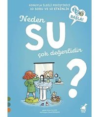 Neden Su Çok Değerlidir?: 1, 2, 3 Başla! Anne Olliver Dinozor Çocuk