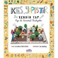 Kes Yapıştır Kendin Yap-Ezo İle Sanatsal Faaliyetler: Ezo İle Sanatsal Faaliyetler Ezo Sunal Abm Yayınevi