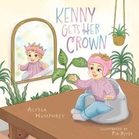 Kenny Gets Her Crown Humphrey, Alyssa Friesenpress