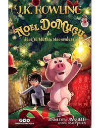 Noel Domuçu İle Jacki̇n Müthiş Maceraları (Karton Kapak) J. K Rowling Yapı Kredi Yayınları