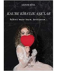 Kalbe Kiralık Aşklar Gizem Süel İkinci Adam Yayınları