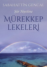 Mürekkep Lekeleri Sabahattin Gencal Cinius Yayınları