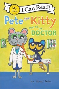 My First I Can Read Pete The Kıtty Goes To The Doctor James Dean Harper Collıns