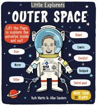 Little Explorers: Outer Space Martin, Ruth Little Bee Books